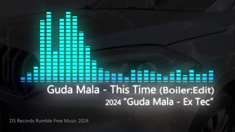 Guda Mala - This Time (Boiler.Edit)