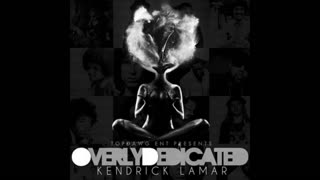 Kendrick Lamar - O.Verly D.Edicated Mixtape