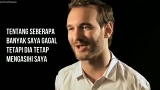 What is your motivation for living? (NICK VUJICIC-)
