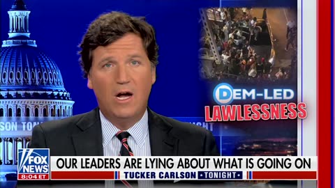 Tucker Carlson Blasts The Left's Support Of Mob Violence