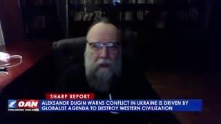 Dugin: The conflict in Ukraine is driven by globalist agenda to destroy western civilization