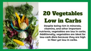 20 Vegetables Low in Carbs