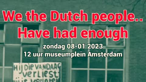 We’ve had enough - Museumplein 8 Jan 12uur Amsterdam - Manifestatie Dutch 4 Freedom - CSTV
