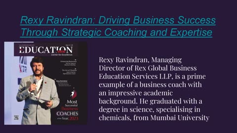 Rexy Ravindran: Driving Business Success Through Strategic Coaching and Expertise