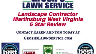 Landscape Contractor Martinsburg West Virginia 5 Star Review