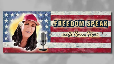 Freedom Speak with Becca Mari 3/31/2023