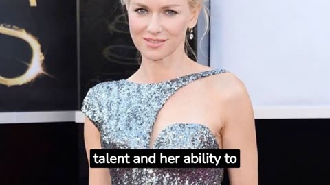 Naomi Watts: The Actress Who Conquered Both the Big and Small Screens