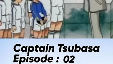 Nostalgia captain tsubasa episode 2