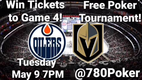 Win OILERS Vs. KNIGHTS Playoff Tickets Playing Online Poker