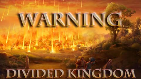 Warning! "Divided Kingdom"