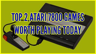 Top 2 Atari 7800 Games Worth Playing Today