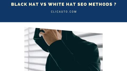 BLACK HAT VS WHITE HAT SEO METHODS ?