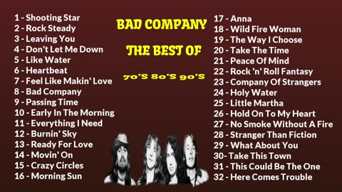 BAD COMPANY - THE BEST OF 70'S 80'S 90'S