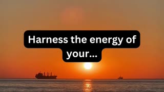 Harness all your energy