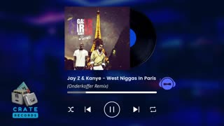 Jay Z & Kanye - West Niggas In Paris (Onderkoffer Remix) | Crate Records