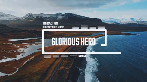 Cinematic Trailer Orchestra by Infraction [No Copyright Music] / Glorious Hero