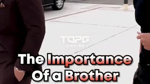 The importance of brotherhood