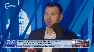 Jack Posobiec: Putin and Xi solidify alliance in Moscow meeting