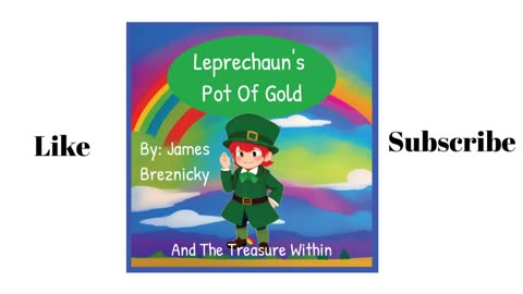 Leprechaun's Pot of Gold and the True Treasure Within: In this St. Patrick's themed friendship story