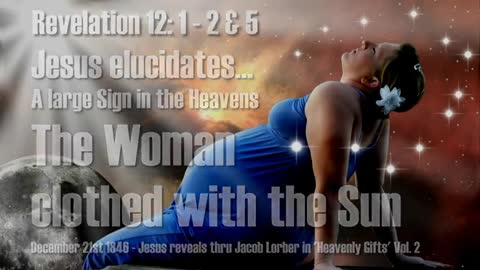 Jesus explains the Woman clothed with the Sun from Revelation 12 ❤️ The Great Sign in the Heavens