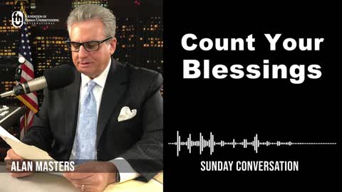 “Count Your Blessings” | Sunday Conversation 11/27/2022