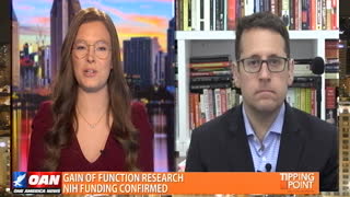 Tipping Point - Ben Weingarten - Gain of Function Research NIH Funding Confirmed