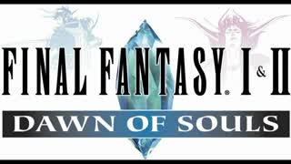 Final Fantasy I & II: Dawn of Souls OST - Chaos Shrine (Past) (extended)