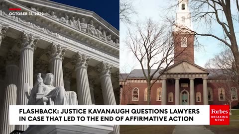 FLASHBACK- Kavanaugh's SCOTUS Questions In Landmark Case That Ended Affirmative Action