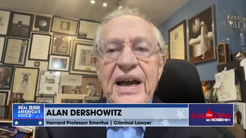 Alan Dershowitz on political prosecutions: “Targeted justice is injustice”