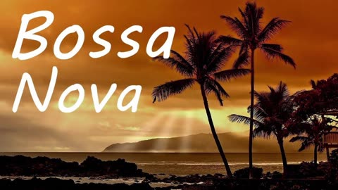 2 Hours Bossa Nova Bar and Lounge music