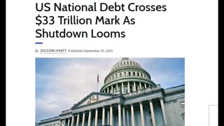 National Debt hits 33 Trillion, Fed Rate Hike Decision 9/20/2023, Gov't Shutdown possible 10/1/2023!