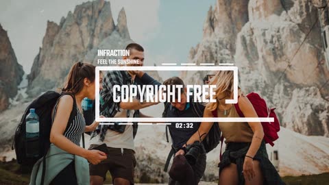 Upbeat Travel Event by Infraction [No Copyright Music] / Feel The Sunshine