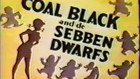 Merrie Melodies - Coal Black and de Sebben Dwarfs (RACIST) !!