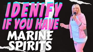 Identify If You Have Marine Spirits