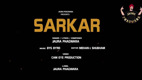 Sarkar : Jaura Phagwara (Official Video) Byg Byrd | Sarkar Ta Saadi Apni Ae | Latest Punjabi Song