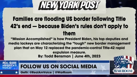 Steve Bannon & Todd Bensman: The National Immigration Crisis, Families Are Flooding the US Border - 6/5/23