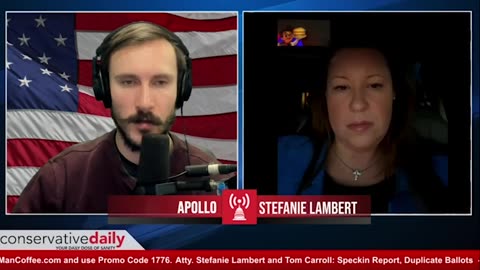 Conservative Daily: What To Say to Those Who Don't "Care" about Election Fraud Anymore with Atty. Stefanie Lambert