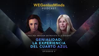 PODCAST EN ESPAÑOL con JZ KNIGHT. Episodio 5: GENIALIDAD: La Experiencia del Cuarto Azul