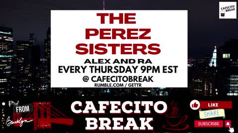 Doing It - The Perez Sisters Ep 1 by Cafecito Break 012623