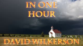 In One Hour David Wilkerson