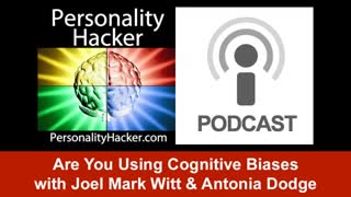 Are You Using Cognitive Biases? | PersonalityHacker.com