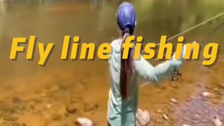 Fly line fishing