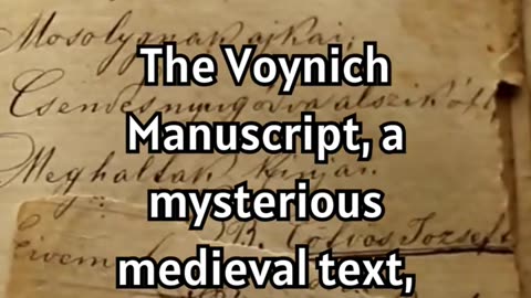 Mysteries of the Voynich Manuscript