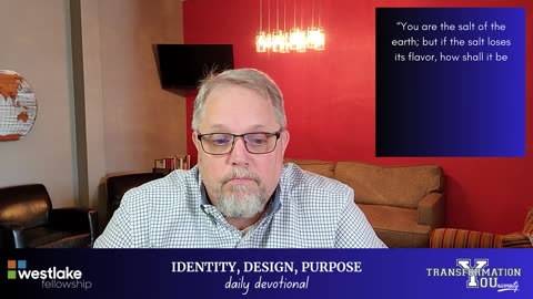 Identity, Design, Purpose - Daily Devotional / DAY 30