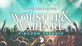 Worship & Warfare Conference | Saturday Morning Session