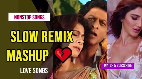 🎵 Emotional Slow Remix Mashup 2023 💔😢 Heartbreaking Love Songs 💔 Arijit Singh Sad Songs Mashup 😔