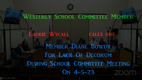 Westerly RI School Committee Member Laurie Wycall Calls Out Member Diane Bowdy Over Lack Of Decorum