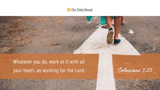 A Labor of Love Audio Reading Our Daily Bread Devotional December 4, 2022