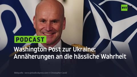 Washington Post zur Ukraine: Annäherungen an die hässliche Wahrheit