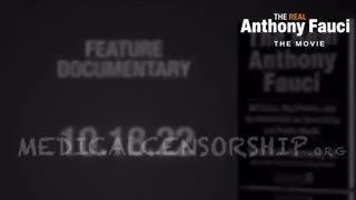 The Real Anthony Fauci - The Movie (Sneek Preview) - (November 2022)